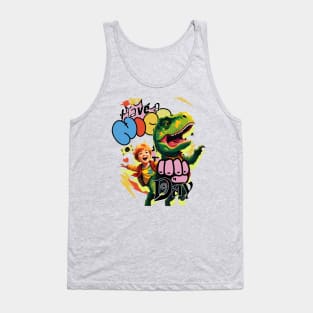 Have a Nice Dino Day, Birthday, T Rex Tank Top